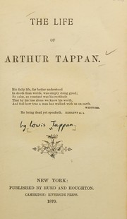 Cover of: The life of Arthur Tappan