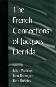 Cover of: The French connections of Jacques Derrida