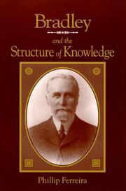 Cover of: Bradley and the structure of knowledge