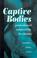 Cover of: Captive bodies