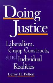 Cover of: Doing justice: liberalism, group constructs, and individual realities