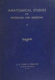 Cover of: Anatomical Studies for Physicians and Surgeons by Camp, Camp