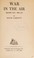 Cover of: War in the air, September 1939-May 1941