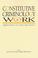 Cover of: Constitutive Criminology at Work
