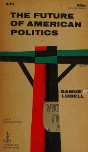 Cover of: The future of American politics (Anchor Books)