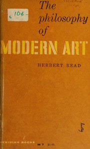 Cover of: The Philosophy of Modern Art