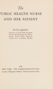 Cover of: The public health nurse and her patient.