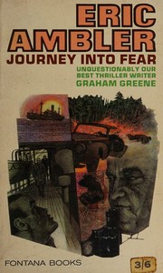 Cover of: Journey Into Fear by Eric Ambler, Eric Ambler