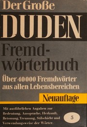 Cover of: Duden. Fremdworterbuch. Der Grosse Duden Band 5 by Karl-Heinz Ahlheim, Karl-Heinz Ahlheim