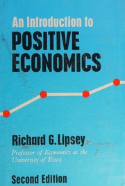 Cover of: An introduction to positive economics by Richard G. Lipsey, K. Alec Chrystal, Richard G. Lipsey