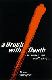 Cover of: A brush with death: an artist in the death camps