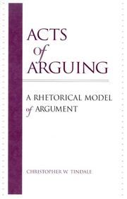 Cover of: Acts of Arguing: A Rhetorical Model of Argument (Suny Series in Logic and Language)