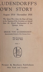 cover of Ludendorff's Own Story, August 1914-November 1918