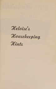Cover of: Heloises's Housekeeping Hints by Heloise, Heloise