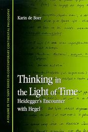 Cover of: Thinking in the Light of Time: Heidegger's Encounter With Hegel (S U N Y Series in Contemporary Continental Philosophy)
