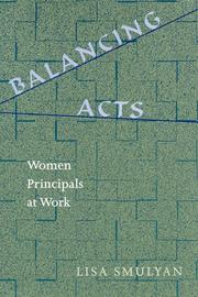 Cover of: Balancing Acts: Woman Principals at Work (Suny Series in Women in Education)