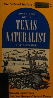 Cover of: Adventures with a Naturalist by Roy Bedichek, Roy Bedichek