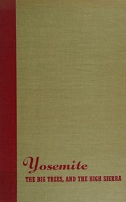 Cover of: Yosemite, the big trees and the High Sierra: a selective bibliography