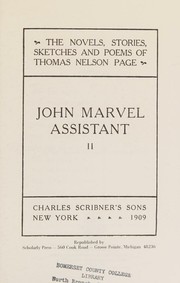 Cover of: The Works of Thomas Nelson Page Volume XVI: John Marvel Assistant II