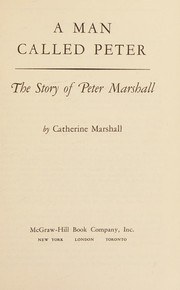 Cover of: A Man Called Peter: The Story of Peter Marshall