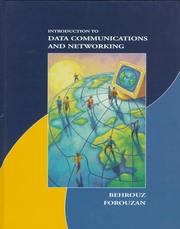 Introduction to data communications and networking by Behrouz A. Forouzan