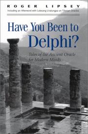 Cover of: Have you been to Delphi? by Roger Lipsey