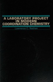 Cover of: A laboratory project in modern coordination chemistry
