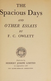 Cover of: The spacious days and other essays