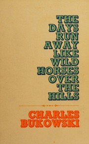 Cover of: The days run away like wild horses over the hills.