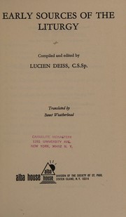 Cover of: Early sources of the liturgy by Lucien Deiss