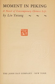 Cover of: MOMENT IN PEKING
