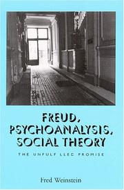 Cover of: Freud, Psychoanalysis, Social Theory: The Unfulfilled Promise (S U N Y Series in Social and Political Thought)