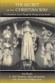 Cover of: The Secret of the Christian Way: A Contemplative Ascent Through the Writings of Jean Borella (Suny Series in Western Esoteric Traditions)