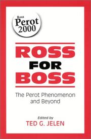 Cover of: Ross for Boss: The Perot Phenomena and Beyond (Suny Series in the Presidency.)