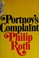 Cover of: Portnoys complaint 