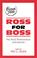 Cover of: Ross for boss