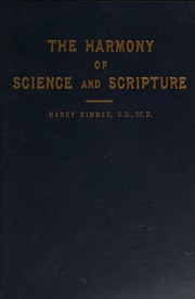 Cover of: The harmony of science and Scripture by Harry Rimmer, Harry Rimmer
