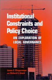 Cover of: Institutional Constraints and Policy Choice: An Exploration of Local Governance (S U N Y Series in Public Administration)