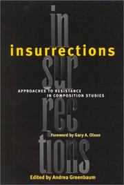 Cover of: Insurrections: Approaches to Resistance in Composition Studies