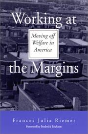 Cover of: Working at the margins: moving off welfare in America