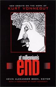 Cover of: At millennium's end: new essays on the work of Kurt Vonnegut