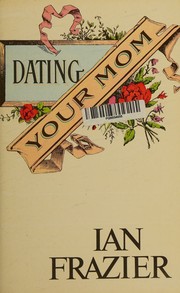 Cover of: Dating your mom