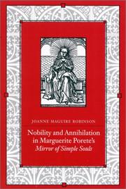 Cover of: Nobility and Annihilation in Marguerite Porete's Mirror of Simple Souls (Suny Series in Western Esoteric Traditions) by Joanne Maguire Robinson
