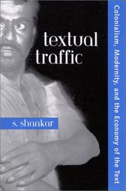 Cover of: Textual traffic: colonialism, modernity, and the economy of the text
