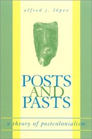 Cover of: Posts and pasts: a theory of postcolonialism