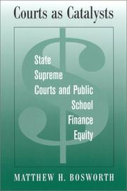 Cover of: Courts As Catalysts by Matthew H. Bosworth, Matthew H. Bosworth