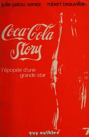 Cover of: Coca-Cola story by Julie Patou-Senez, Julie Patou-Senez