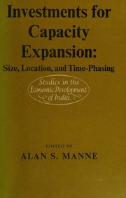 Cover of: Investments for capacity expansion: size, location, and time-phasing
