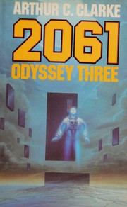 Cover of: By Arthur C. Clarke 2061: Odyssey Three