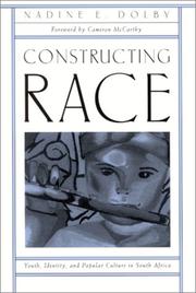Cover of: Constructing race by Nadine Dolby